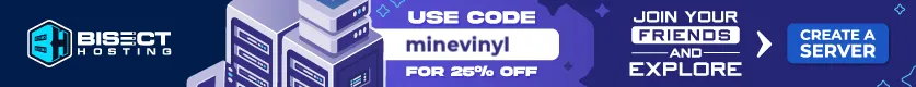BisectHosting Minecraft server hosting — use code minevinyl for 25% off